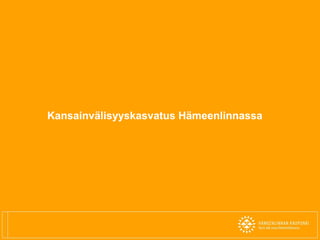 Kansainvälisyyskasvatus Hämeenlinnassa
 