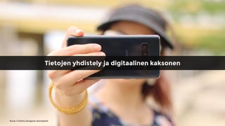 Tietojen yhdistely ja digitaalinen kaksonen
Kuva: Cristina Zaragoza @Unsplash
 