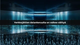 Verkkojättien datankeruulta on vaikea välttyä
 