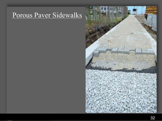 Porous Paver Sidewalks




               Water Services Department
                                           32
 
