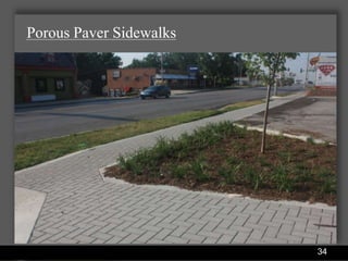 Porous Paver Sidewalks




               Water Services Department   34
 