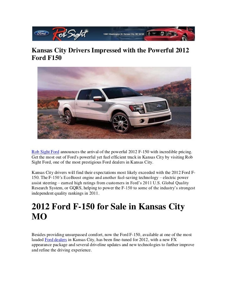 Kansas City Ford Dealers >> Kansas City Drivers Impressed With The Powerful 2012 Ford F150 Kansas City Ford Dealers >> Kansas City Drivers Impressed With The Powerful 2012 Ford F150