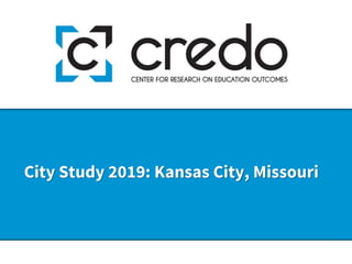 City Study 2019: Kansas City, Missouri
 