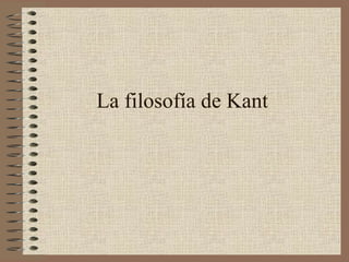 La filosofía de Kant 