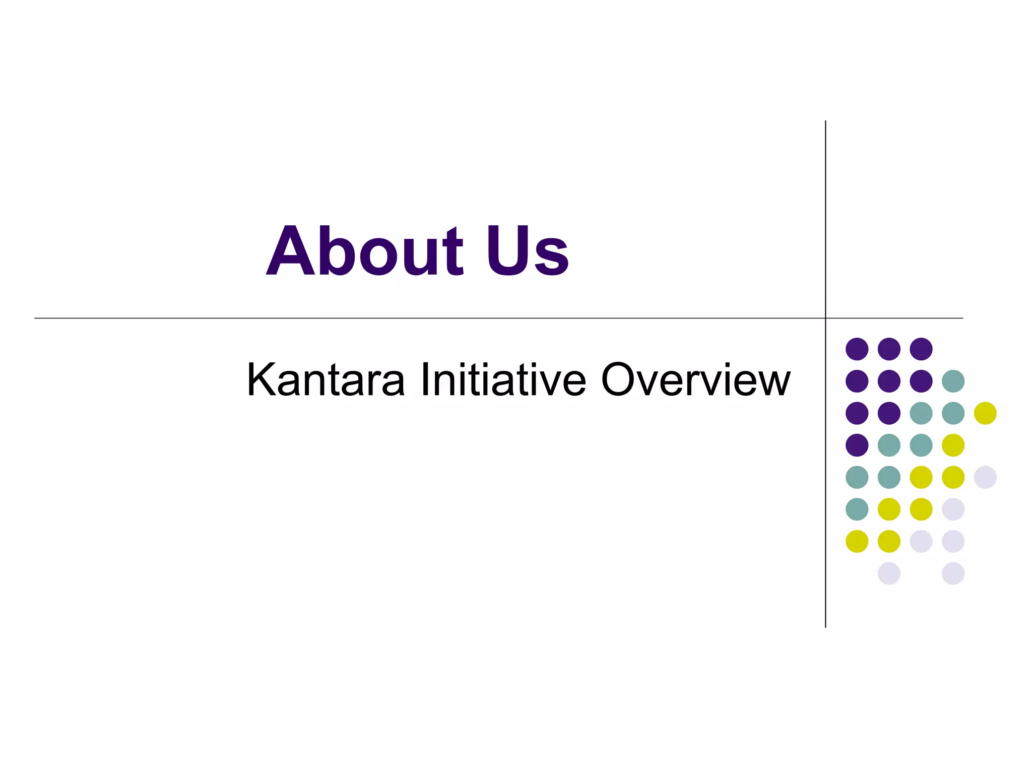 About Us
Kantara Initiative Overview
 