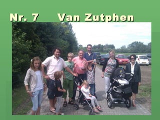 Nr. 7  Van Zutphen 