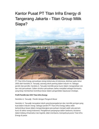 Kantor Pusat PT Titan Infra Energy di Tangerang Jakarta Titan Group Milik Siapa.pdf