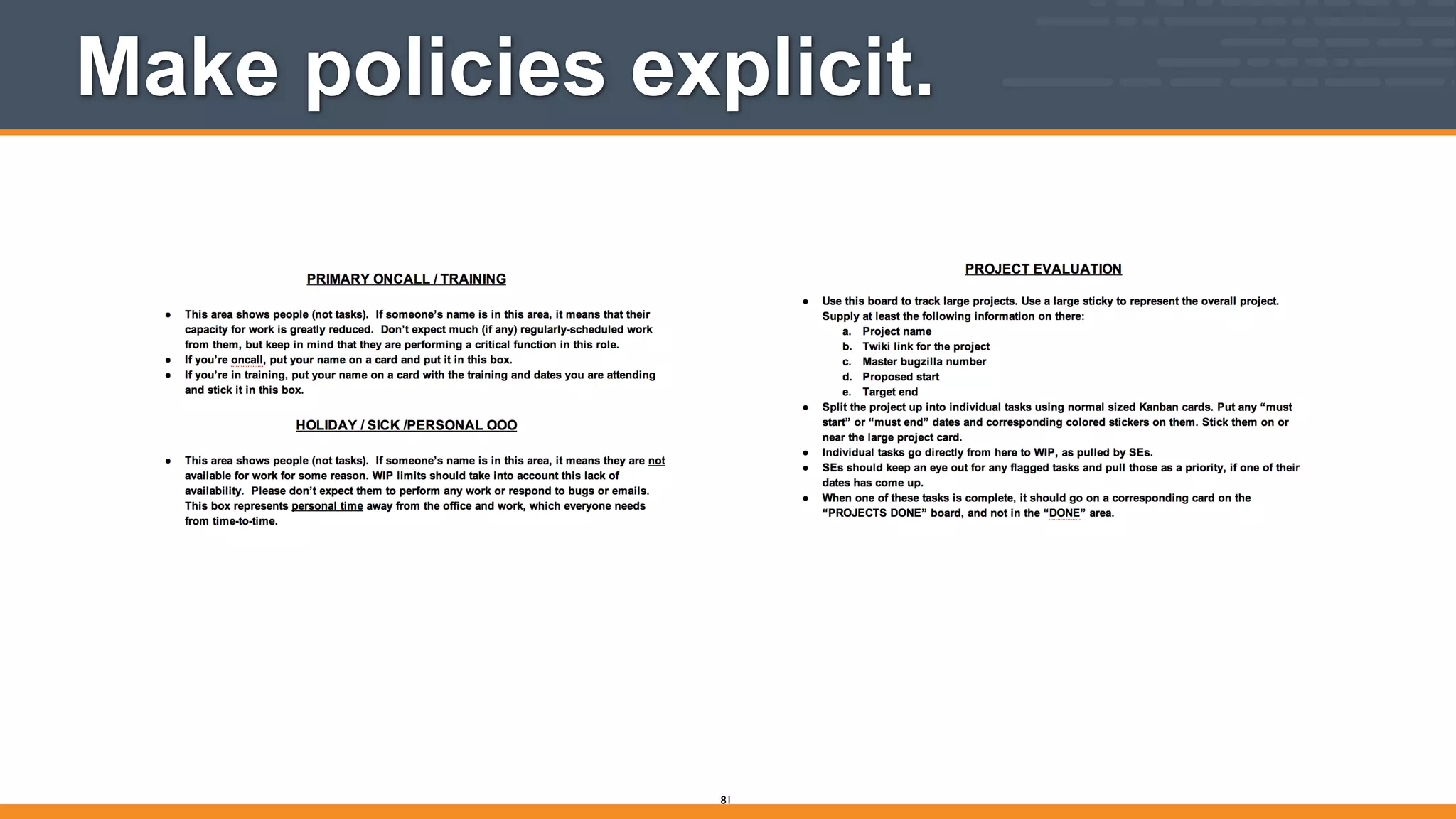 Make policies explicit.
81
 