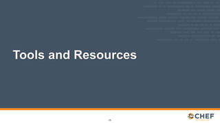 Tools and Resources
105
 