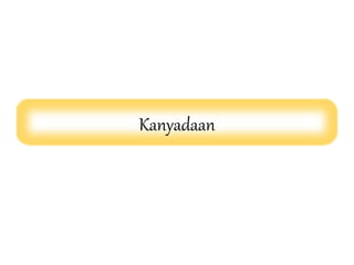 Kanyadaan
 