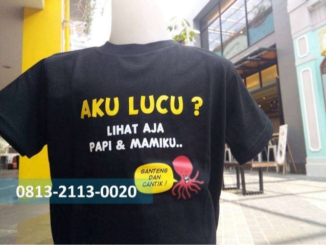 0813 2113 0020 Kaos  Khas Bandung Kaos Kata Kata Keren 