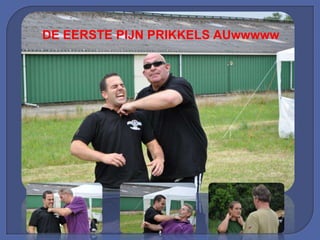 DE EERSTE PIJN PRIKKELS AUwwwww
 