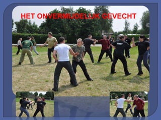HET ONVERMIJDELIJK GEVECHT
 