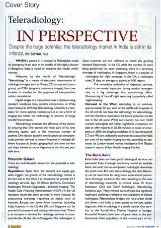 Cover Story

Teleradiology:

       I                  PE SPECT VE
 Despite the huge potential the teleradiology market in...