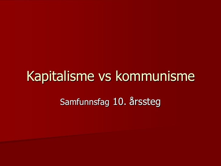 Hva Er Kommunisme Enkelt Forklart