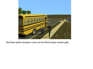 Die Noten gehen langsam runter und die Rechnungen werden gelb.
 