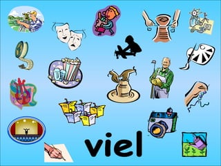 viel