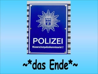 ~*das Ende*~