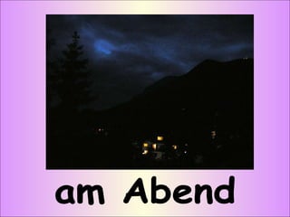 am Abend 
