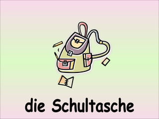 die Schultasche