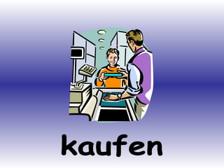 kaufen