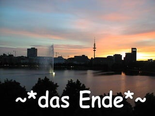 ~*das Ende*~ 