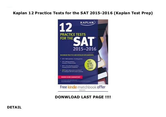 Kaplan 12 Practice Tests for the SAT 2015-2016 (Kaplan Test Prep)