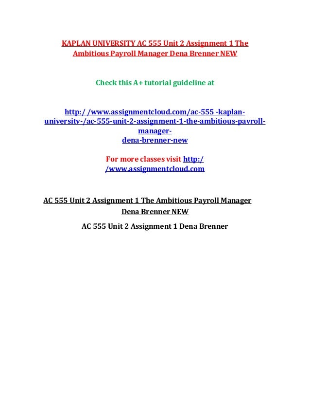 Kaplan universityac555unit2assignment1theambitiouspayroll