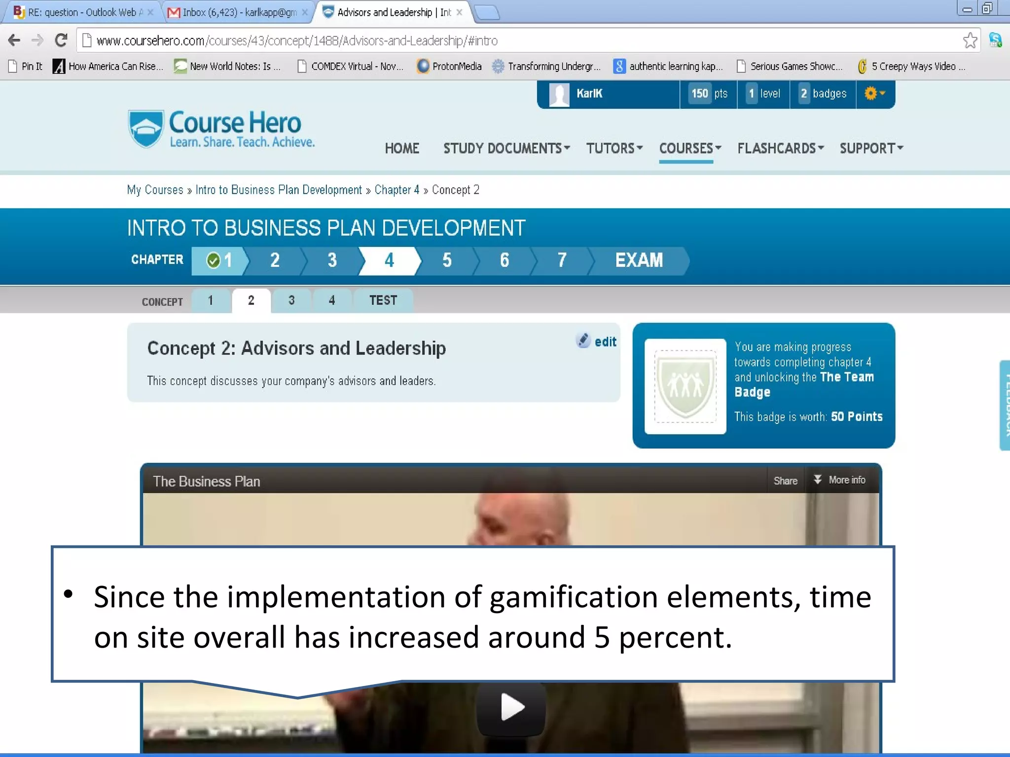 • Since the implementation of gamification elements, time
  on site overall has increased around 5 percent.
 