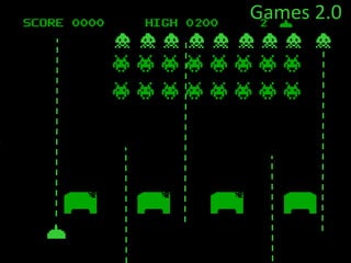 Games 2.0
 