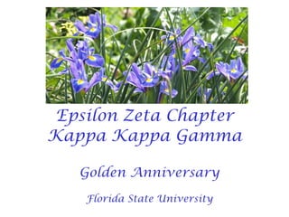 Epsilon Zeta Chapter Kappa Kappa Gamma Golden Anniversary Florida State University 