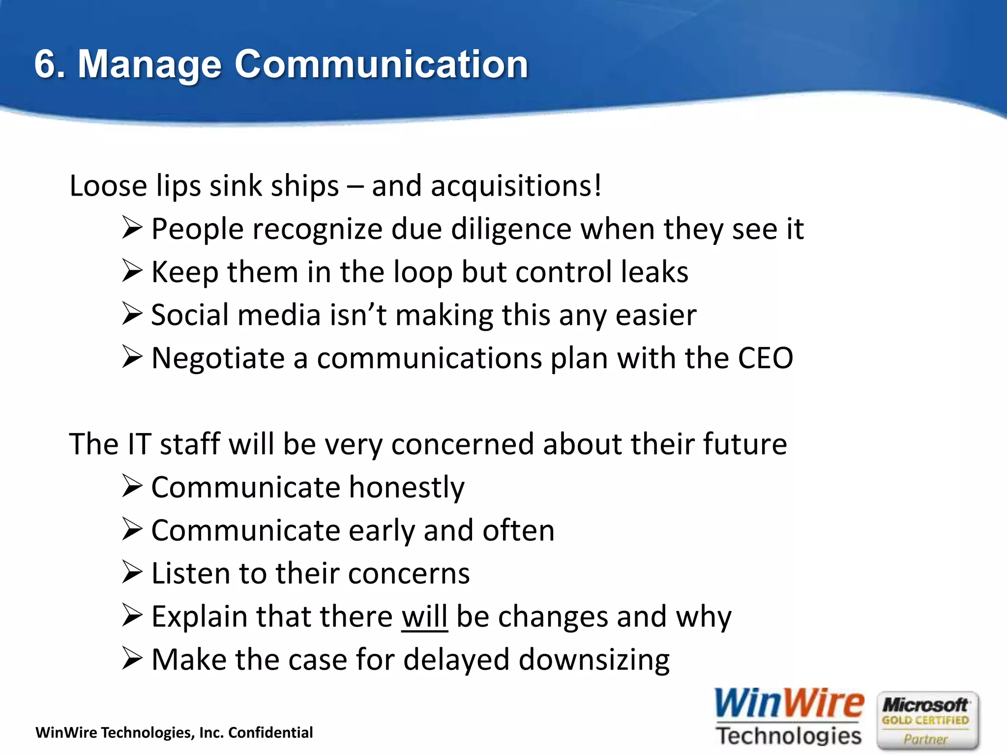 Acquisitions are a good opportunity to get out of unwanted support contracts  upgrade Day One!