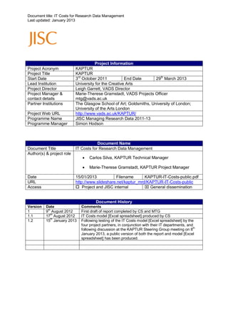 Document title: IT Costs for Research Data Management
Last updated: January 2013




                                     ...