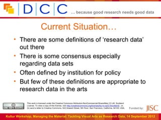 … because good research needs good data


                            Current Situation…
     • There are some definitions...