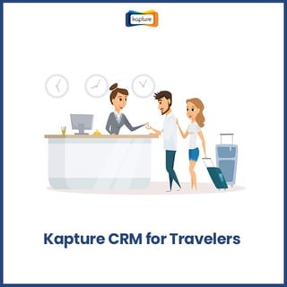 KaptureCRM for Travelers