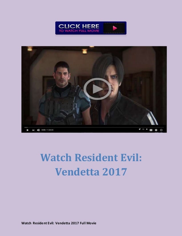 Watch Resident Evil Vendetta (2017) full movie streaming