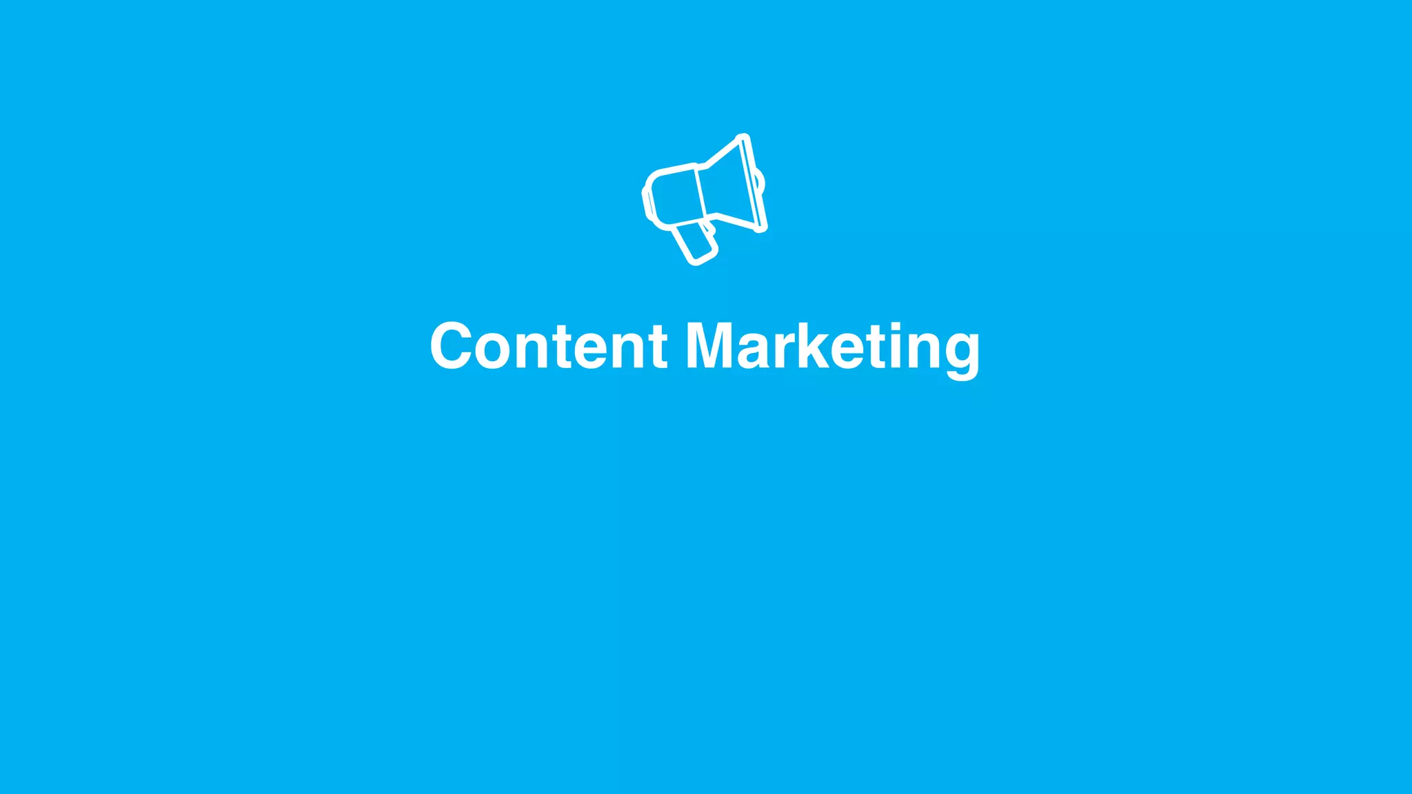 Content Marketing
 
