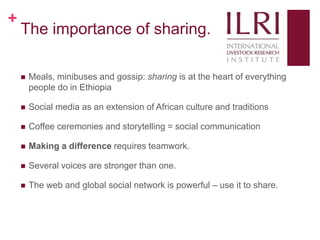 Social media, research and development: 10 weeks as a KMIS intern at ILRI