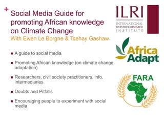 Social media, research and development: 10 weeks as a KMIS intern at ILRI