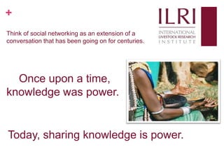 Social media, research and development: 10 weeks as a KMIS intern at ILRI