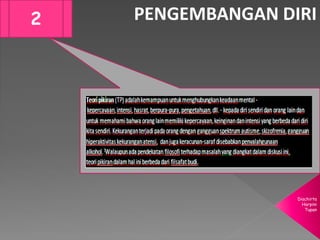 Diachirta
Harpini
Tupan
PENGEMBANGAN DIRI2
 