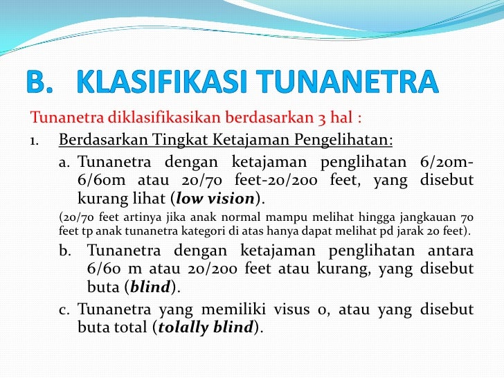 Karakteristik dan pendidikan anak tuna netra