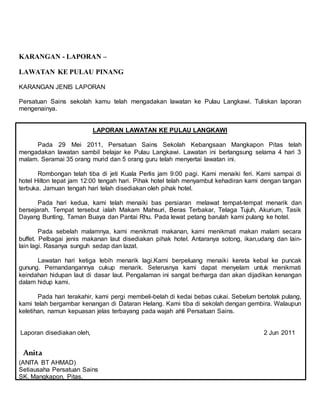contoh karangan laporan tahun 6  Dylan Ellison