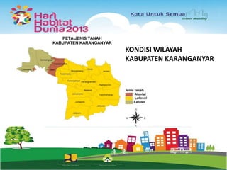 KONDISI WILAYAH
KABUPATEN KARANGANYAR

 