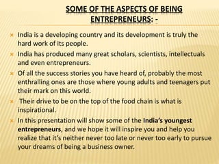 TOP 10 YOUNG ENTREPRENEURS FROM INDIA | PPTX