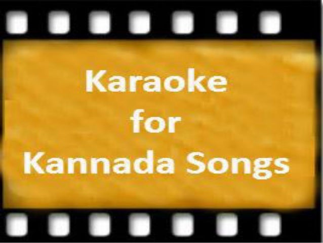 Kannada karaoke songs Kannada karaoke songs