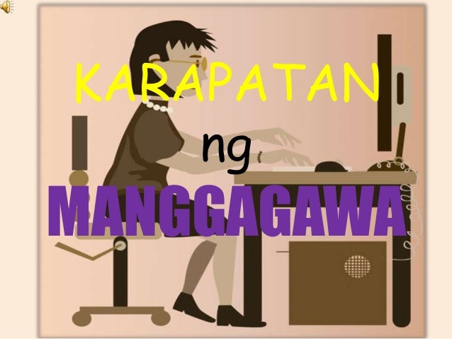 Mga Karapatan ng Mga Manggagawa/ III Integrity