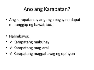 Karapatan Example Karapatan_at_Tungkulin_Grade2 .pptx