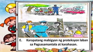 Araling Panlipunan: karapatan ng bata COT 2.pptx