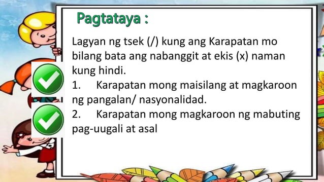 Araling Panlipunan: karapatan ng bata COT 2.pptx